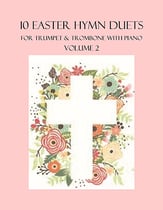 10 Easter Duets for Trumpet and Trombone with Piano Accompaniment -
  Volume 2 P.O.D. cover